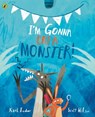 I'm Gonna Eat a Monster! - Kael Tudor - 9780241638149