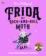 Frida the Rock-and-Roll Moth - Kim Hillyard - 9780241645130