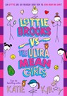 Lottie Brooks vs The Ultra Mean Girls - Katie Kirby - 9780241647226