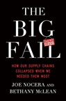The Big Fail - Bethany McLean ; Joe Nocera - 9780241647387