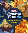 Fantastic Four The Ultimate Guide - Melanie Scott - 9780241657188