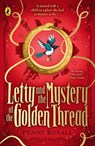 Letty and the Mystery of the Golden Thread - Penny Boxall - 9780241657447