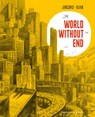 World Without End - Jean-Marc Jancovici ; Christophe Blain - 9780241661949