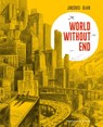 World Without End - Jean-Marc Jancovici ; Christophe Blain - 9780241661949