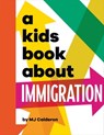 A Kids Book About Immigration - MJ Calderon - 9780241666562