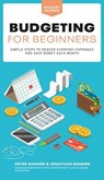 Budgeting for Beginners - Peter J. Sander ; Jonathan Sander - 9780241667231