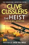 Clive Cussler's The Heist - Jack du Brul - 9780241667651