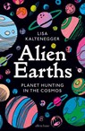 Alien Earths - Lisa Kaltenegger - 9780241680988