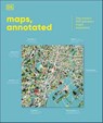 Maps, Annotated - DK - 9780241682845