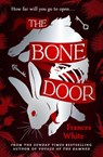 The Bone Door - Frances White - 9780241683972
