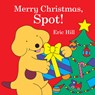 Merry Christmas, Spot!: A Lift-The-Flap Book - Eric Hill - 9780241686348