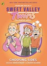 Sweet Valley Twins The Graphic Novel: Choosing Sides - Francine Pascal - 9780241689769