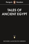 Penguin Readers Level 3: Tales of Ancient Egypt (ELT Graded Reader) - Roger Lancelyn Green - 9780241700471