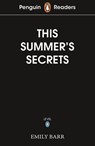 Penguin Readers Level 5: This Summer's Secrets (ELT Graded Reader) - Emily Barr - 9780241700594