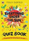 Everything Under the Sun: Quiz Book - Molly Oldfield - 9780241703830