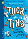 Tuck and Tina and the Haunted School - Jess Brallier ; Jack Keely - 9780241704363