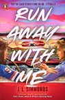 Run Away With Me - J. L. Simmonds - 9780241708149
