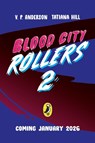 Blood City Rollers 2 - V.P. Anderson - 9780241712085