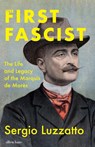 The First Fascist - Sergio Luzzatto - 9780241715819