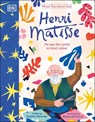 What the Artist Saw Henri Matisse - Heather Alexander - 9780241717158