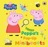Peppa Pig: Peppa’s Pop-Up Minibeasts - Peppa Pig - 9780241722015