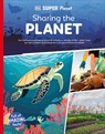 DK Super Planet Sharing the Planet - DK - 9780241722718