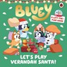 Bluey: Let’s Play Verandah Santa - Bluey - 9780241728499