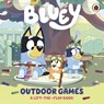 Bluey: Outdoor Games - Bluey - 9780241728765