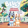 Bluey: How to be Romance - Bluey - 9780241728963