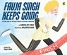 Fauja Singh Keeps Going - Simran Jeet Singh - 9780241729359