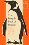 The Penguin Book of Penguins - Peter Fretwell ; Lisa Fretwell - 9780241732069