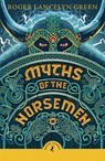 Myths of the Norsemen - Roger Lancelyn Green - 9780241735411