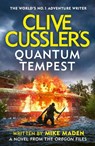 Clive Cussler’s Quantum Tempest - Mike Maden - 9780241742259