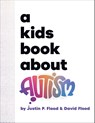 A Kids Book About Autism - Justin Flood ; David Flood - 9780241743393
