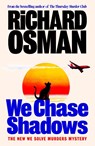 We Chase Shadows - Richard Osman - 9780241746035