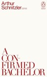 A Confirmed Bachelor - Arthur Schnitzler - 9780241746790