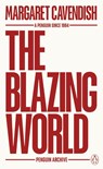 The Blazing World - Margaret Cavendish - 9780241746813