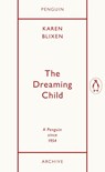 The Dreaming Child - Karen Blixen - 9780241746950