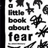 A Little Book About Fear - Jelani Memory - 9780241748220