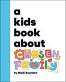 A Kids Book About Chosen Family - Madi Bourdon - 9780241748466