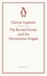 The Burned Sinner and the Harmonious Angels - Clarice Lispector - 9780241752357