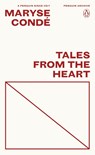 Tales from the Heart - Maryse Conde - 9780241752432