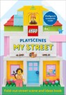 LEGO Playscenes My Street - Jessica Farrell ; DK - 9780241756126