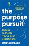 The Purpose Pursuit - Hannah Miller - 9780241756331