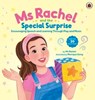 Ms Rachel: Ms Rachel and the Special Surprise - Ms Rachel - 9780241760611