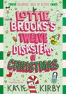 Lottie Brooks’s Twelve Disasters of Christmas - Katie Kirby - 9780241769416