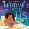 Bedtime for Us - Rebecca Walker - 9780241769843