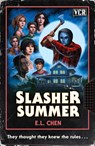 Slasher Summer - E.L Chen - 9780241771013