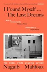 I Found Myself...The Last Dreams - Naguib Mahfouz - 9780241774137