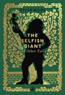 The Selfish Giant and Other Tales - Oscar Wilde - 9780241783115